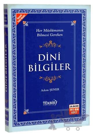 Her Müslümanın Bilmesi Gereken Dini Bilgiler (Ciltli)