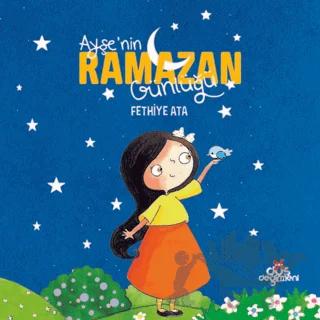 Ayşe'nin Ramazan Günlüğü