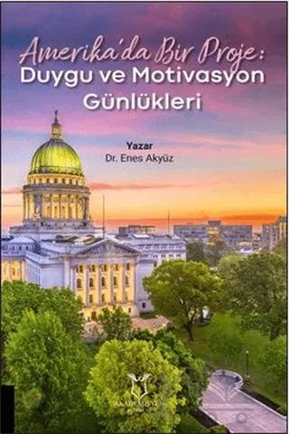 Amerika’da Bir Proje: Duygu ve Motivasyon Günlükleri