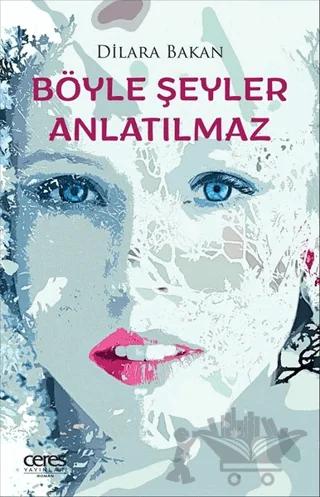 Böyle Şeyler Anlatılmaz