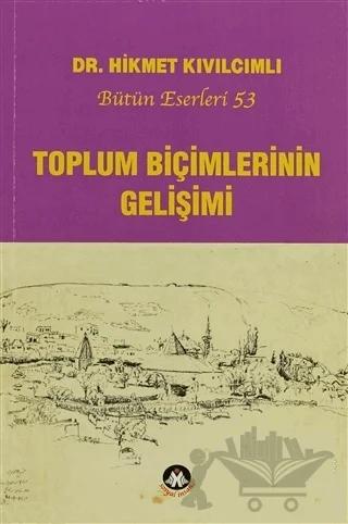 Toplum Biçimlerinin Gelişimi