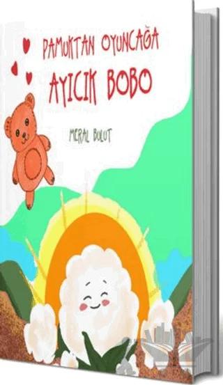 Pamuktan Oyuncağa Aycık Bobo