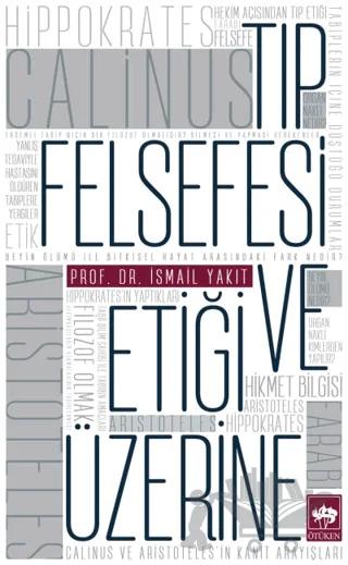 Tıp Felsefesi ve Etiği Üzerine
