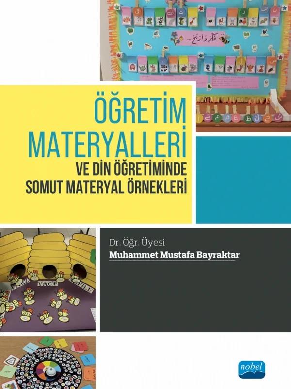 Öğretim Materyalleri ve Din Öğretiminde Somut Materyal Örnekleri