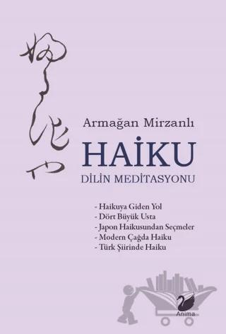 Haiku – Dilin Meditasyonu