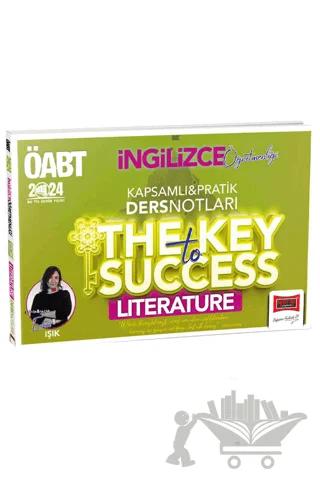 2024 ÖABT İngilizce Öğretmenliği The Key To Success Litarature Kapsamlı Ders Notları
