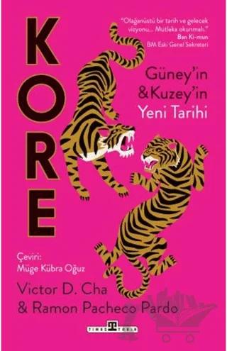 Kore: Güney’in ve Kuzey’in Yeni Tarihi