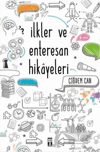 İlkler ve Enterasan Hikayeleri