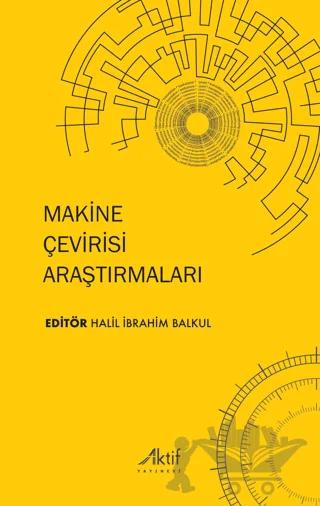 Makine Çevirisi Araştırmaları