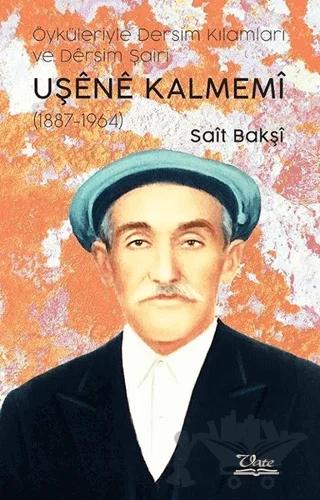 Uşene Kalmemi (1887 - 1964)