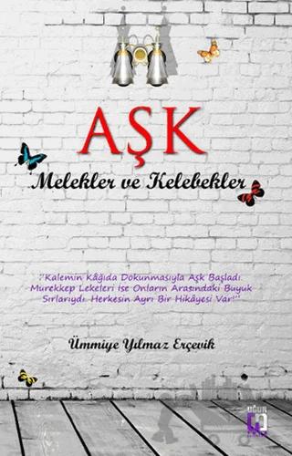 Aşk Melekler ve Kelebekler
