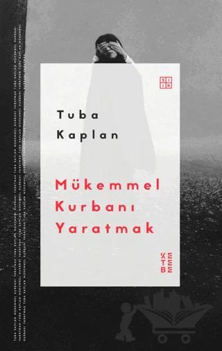 Mükemmel Kurbanı Yaratmak