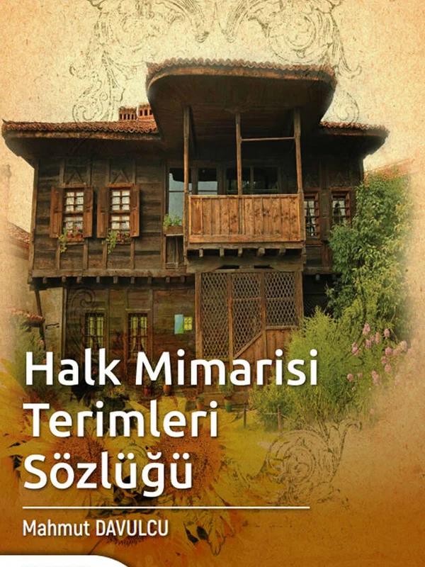 Halk Mimarisi Terimleri Sözlüğü