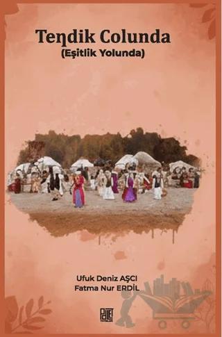 Tendik Colunda (Eşitlik Yolunda)