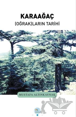 Karaağaç Oğrakların Tarihi