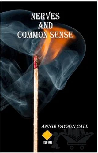 Nerves and Common Sense