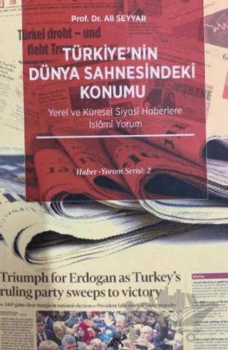Türkiye’nin Dünya Sahnesindeki Konumu