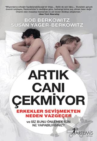 Artık Canı Çekmiyor