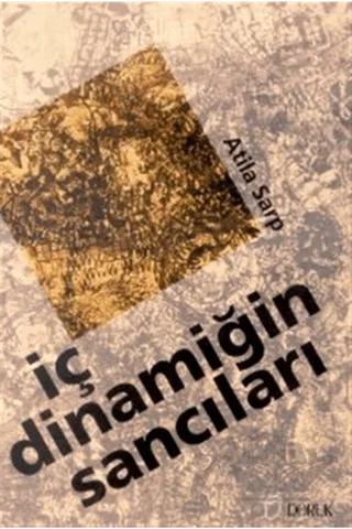 İç Dinamiğinin Sancıları
