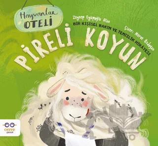 Pireli Koyun – Bir Kişisel Bakım ve Temizlik Hikâyesi