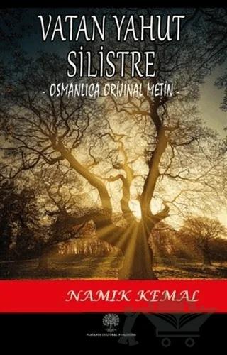 Vatan Yahut Silistre (Osmanlıca Orijinal Metin)