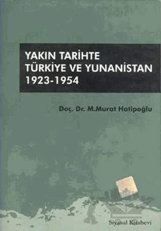 Yakın Tarihte Türkiye ve Yunanistan 1923-1954