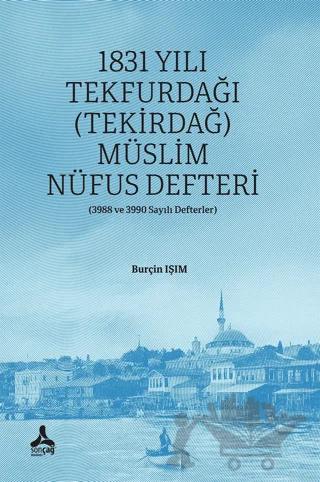1831 Yılı Tekfurdağı (Tekirdağ) Müslim Nüfus Defteri