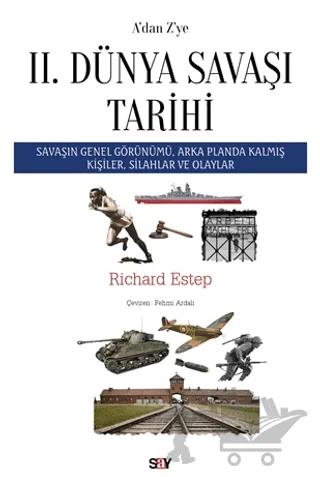 A’dan Z’ye II. Dünya Savaşı Tarihi