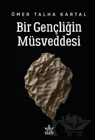 Bir Gençliğin Müsveddesi