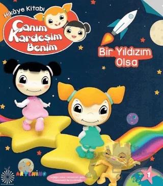 Bir Yıldız Olsa - Canım Kardeşim Benim Serisi