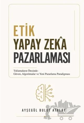 Etik Yapay Zeka Pazarlaması