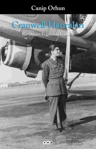 Cranwell Hatıraları Bir Havacı Teğmenin Güncesi