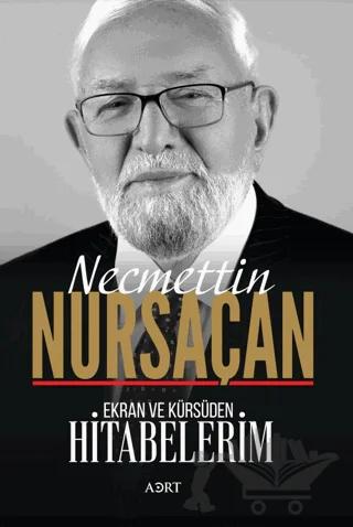 Ekran ve Kürsüden Hitabelerim