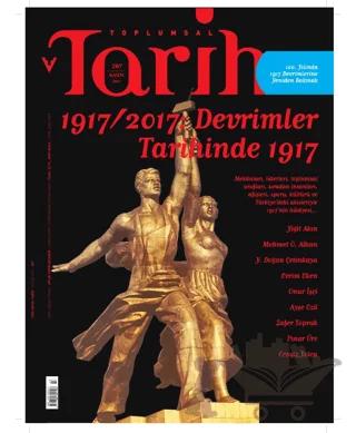 Toplumsal Tarih Dergisi Sayı: 287 Kasım 2017