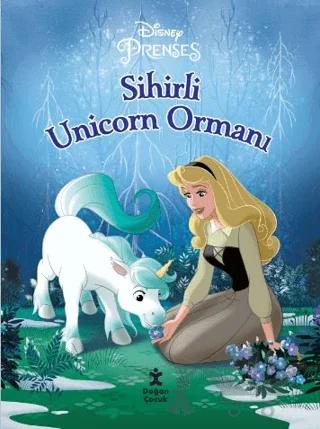 Disney Prenses - Sihirli Unicorn Ormanı – Kolektif – Doğan Çocuk kitap kapağı