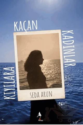Kıyılara Kaçan Kadınlar
