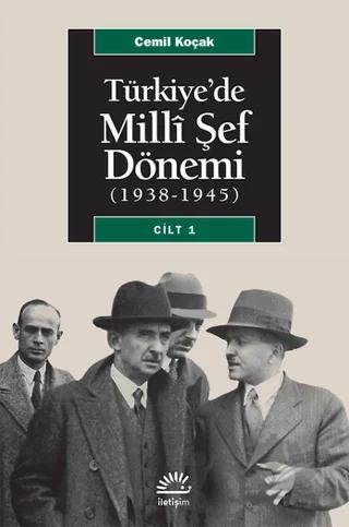 Türkiye’de Milli Şef Dönemi 1 (1938-1945)