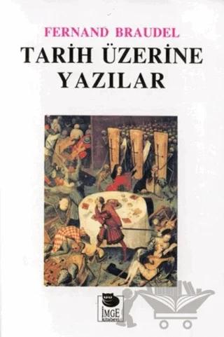 Tarih Üzerine Yazılar
