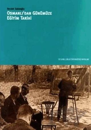 Osmanlıdan Günümüze Eğitim Tarihi