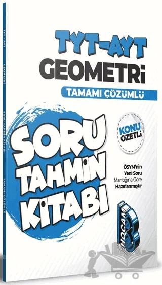 TYT-AYT Geometri Konu Özetli ve Tamamı Çözümlü Soru Tahmin Kitabı