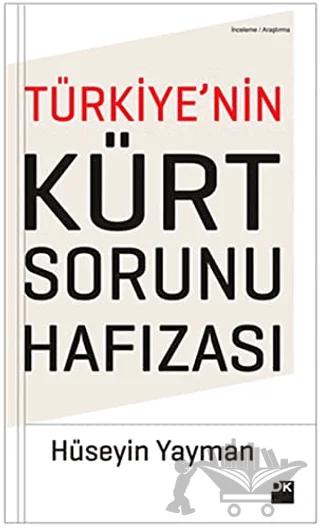 Türkiye’nin Kürt Sorunu Hafızası