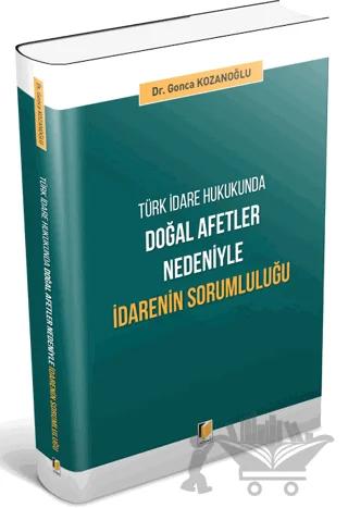 Doğal Afetler Nedeniyle İdarenin Sorumluluğu
