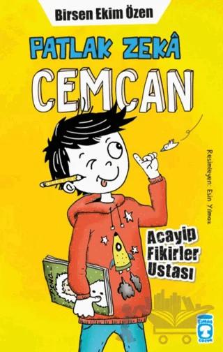 Patlak Zeka Cemcan - Acayip Fikirler Ustası