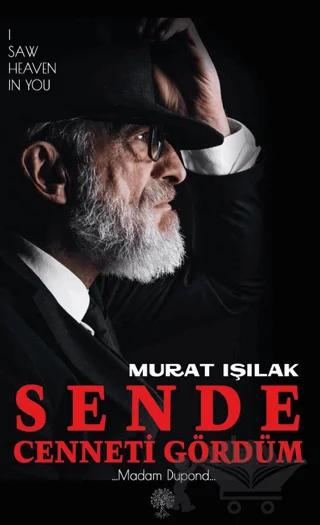 Sende Cenneti Gördüm