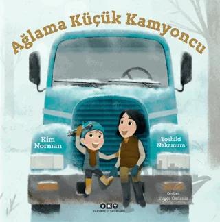 Ağlama Küçük Kamyoncu