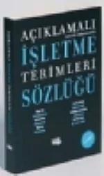 Açıklamalı İşletme Terimleri Sözlüğü - İngilizce Karşılıklarıyla