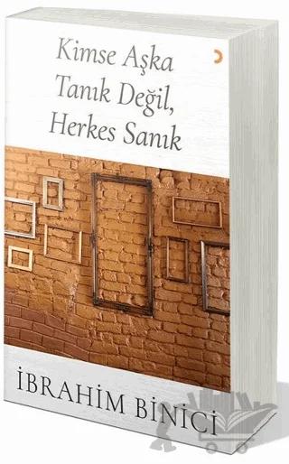 Kimse Aşka Tanık Değil, Herkes Sanık