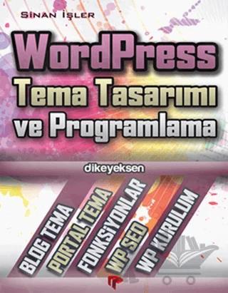 WordPress Tema Tasarımı ve Programlama