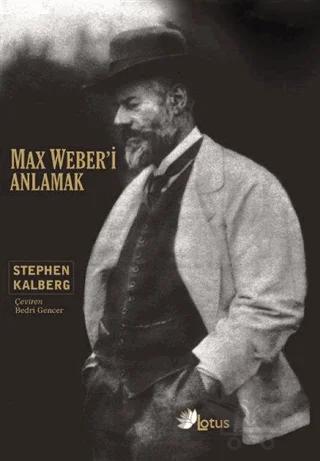 Max Weber’i Anlamak