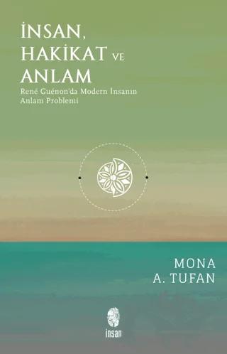 İnsan Hakikat ve Anlam